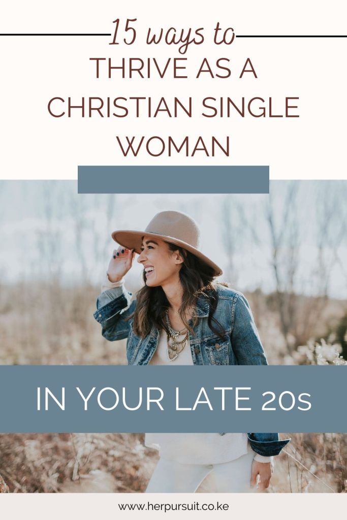 15 ways to thrive thrive a Christian single woman